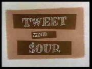 Tweet and Sour