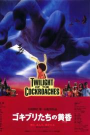 Twilight of the Cockroaches