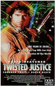 Twisted Justice