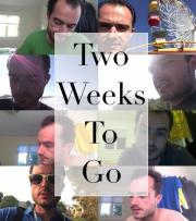 Two Weeks to Go