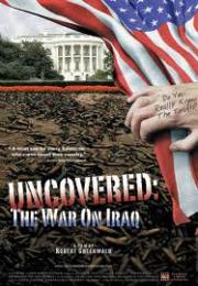 Uncovered: The War on Iraq