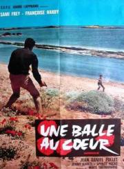 Une balle au coeur
