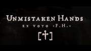 Unmistaken Hands: Ex Voto F.H.