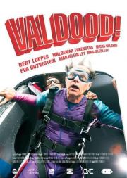 Val Dood!