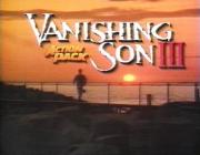 Vanishing Son 3