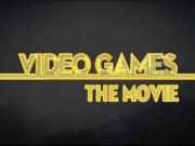 Video Games: The Movie