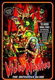 Video Nasties: Moral Panic, Censorship &amp; Videotape