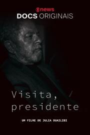 Visita, Presidente