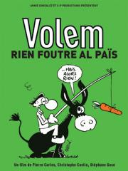 Volem rien foutre al païs