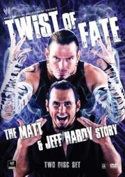 WWE: Twist of Fate - The Matt and Jeff Hardy Story