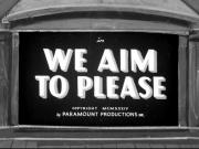 We Aim to Please