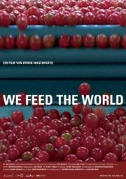 We Feed the World