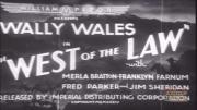 West of the Law