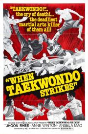 When Taekwondo Strikes