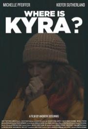 Where Is Kyra?