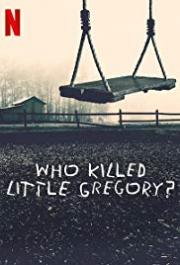 Who Killed Little Gregory?