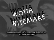 Wotta Nitemare