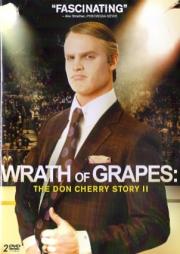 Wrath of Grapes: The Don Cherry Story II