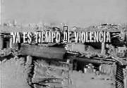 Ya es tiempo de violencia