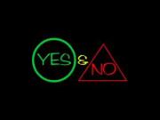 Yes & No