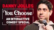 You Choose: An Interactive Comedy Special