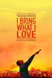 Youssou Ndour: I Bring What I Love