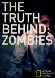 Zombies: The Truth