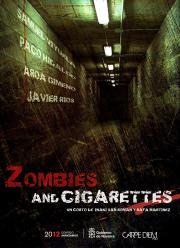 Zombies &amp; Cigarettes